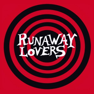 RUNAWAY LOVERS - 50 Runaway Fans No Pueden Estar Equivocados